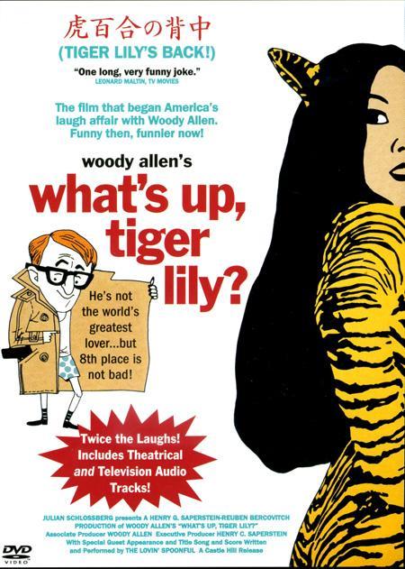 Постер фильма Что случилось, тигровая лилия? | What's Up, Tiger Lily?