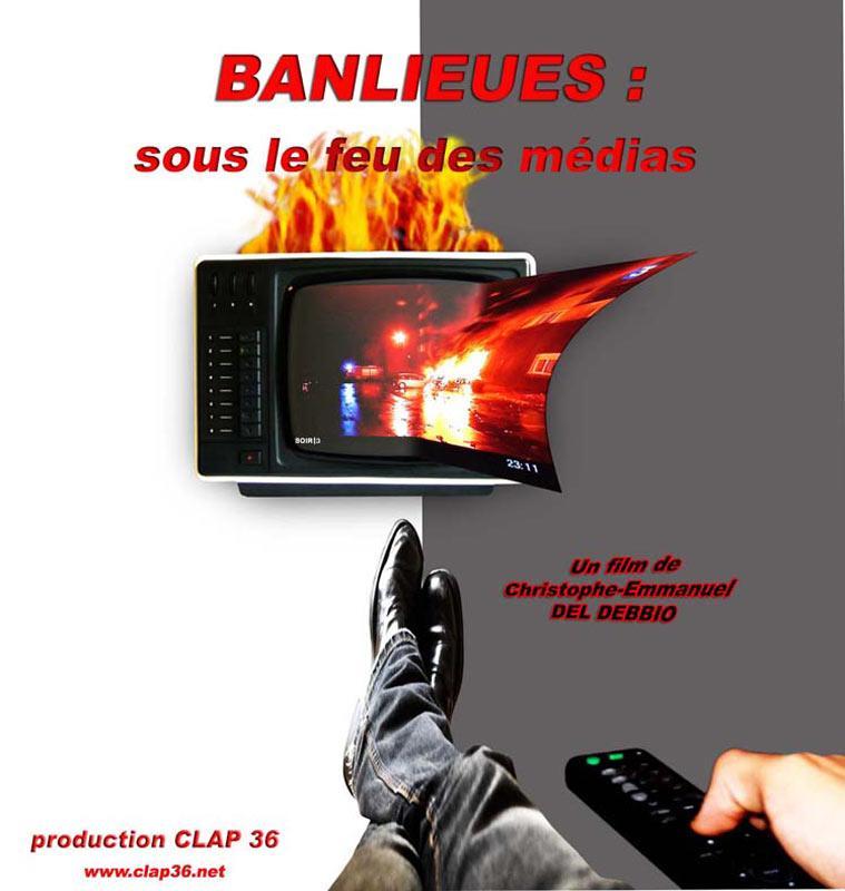 Постер фильма Banlieues: Sous le feu des médias