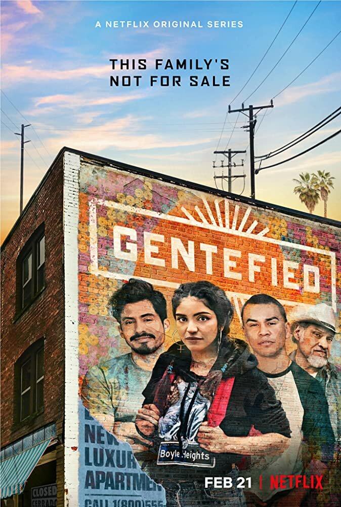 Постер фильма Gentefied: Обратная сторона американской мечты | Gentefied