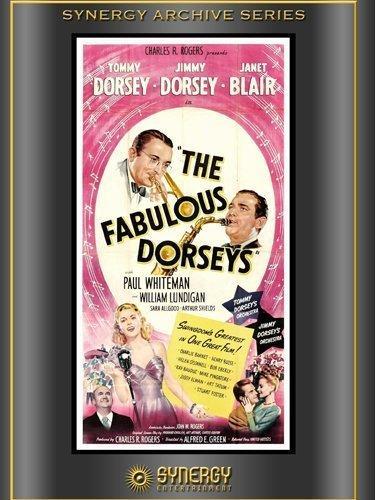 Постер фильма Fabulous Dorseys
