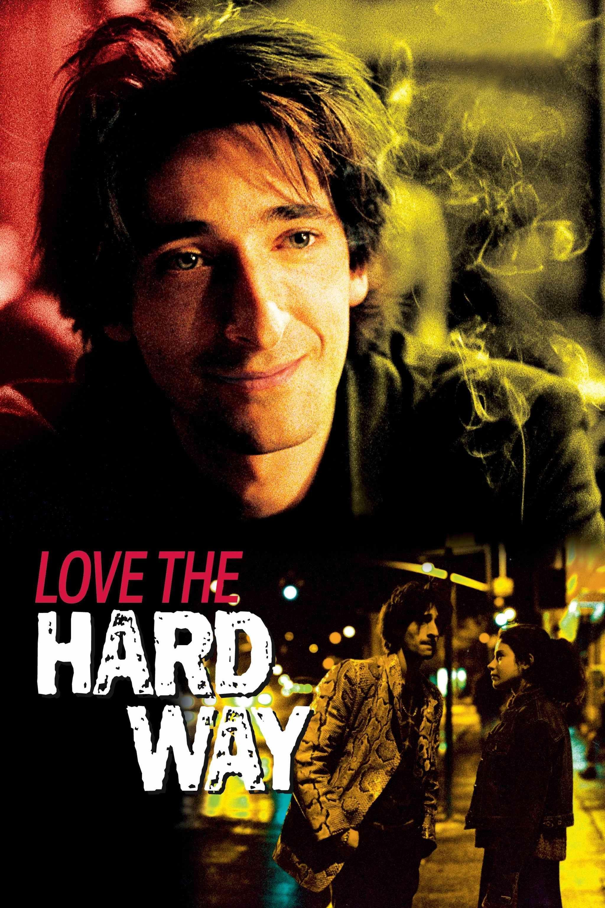 Постер фильма Горечь любви | Love the Hard Way