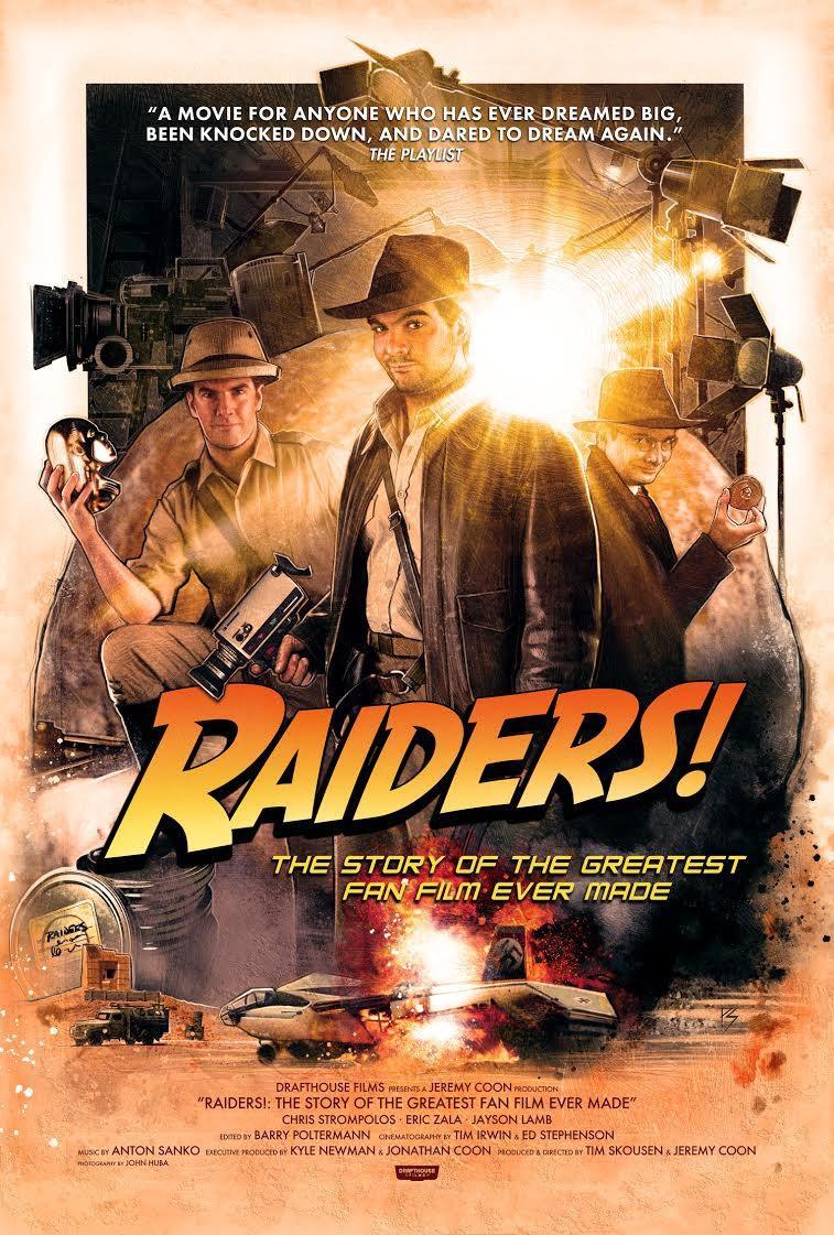 Постер фильма Искатели | Raiders!: The Story of the Greatest Fan Film Ever Made