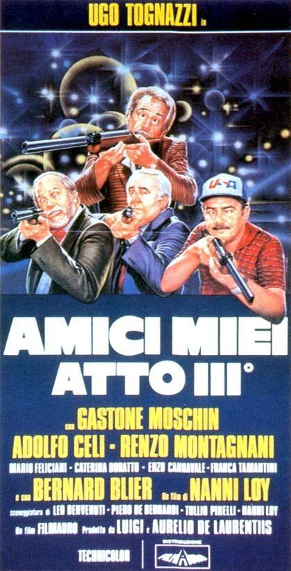 Постер фильма Мои друзья 3 | Amici miei - Atto III°