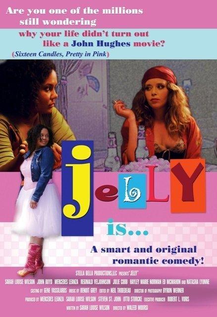 Постер фильма Jelly