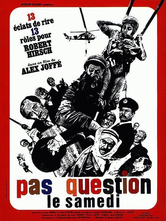 Постер фильма Pas question le samedi