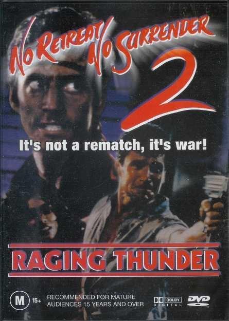 Постер фильма Не отступать и не сдаваться 2: Штормовое предупреждение | No Retreat, No Surrender 2: Raging Thunder