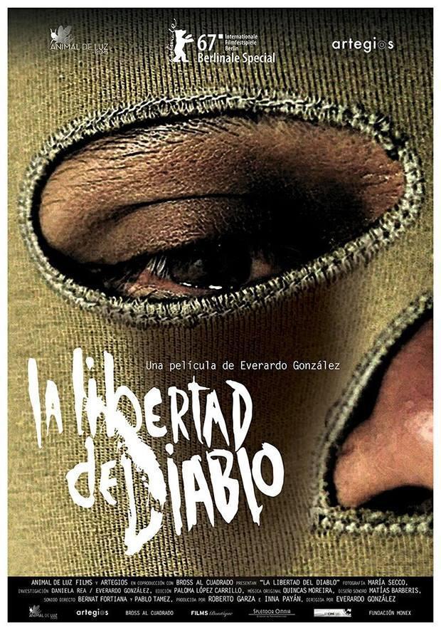 Постер фильма Свобода дьявола | La Libertad del Diablo 
