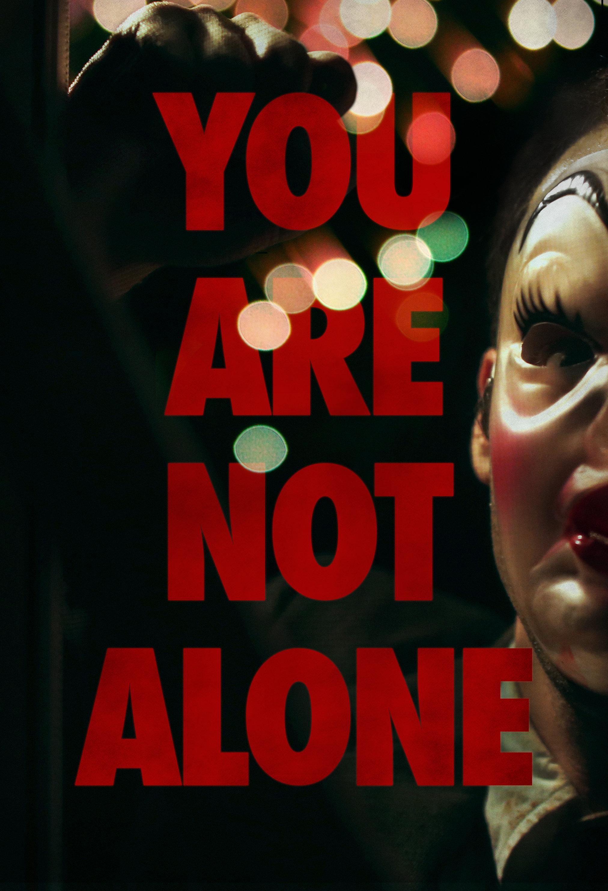 Постер фильма You Are Not Alone