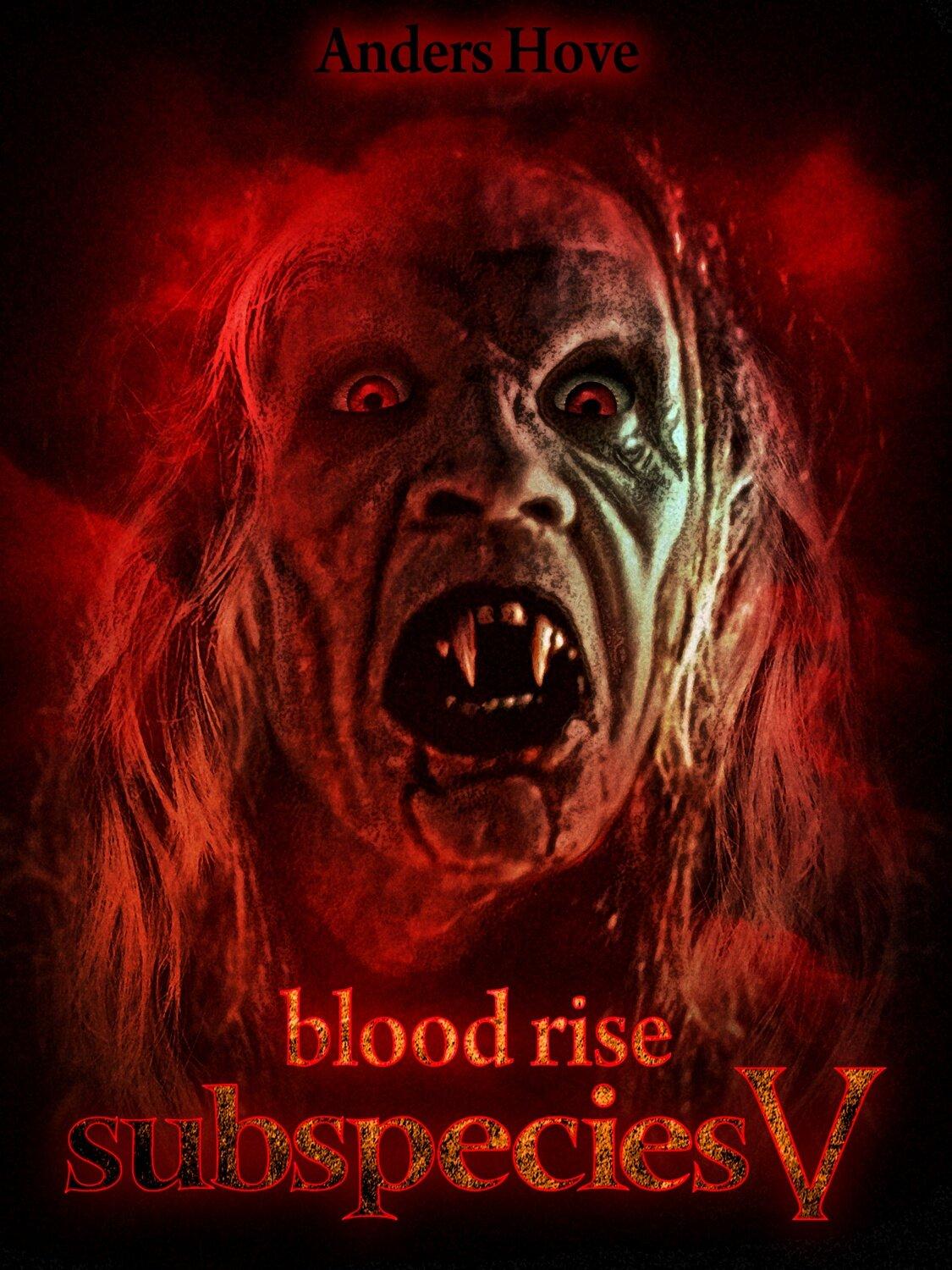 Постер фильма Подвиды 5: Кровавое восхождение | Subspecies V: Blood Rise