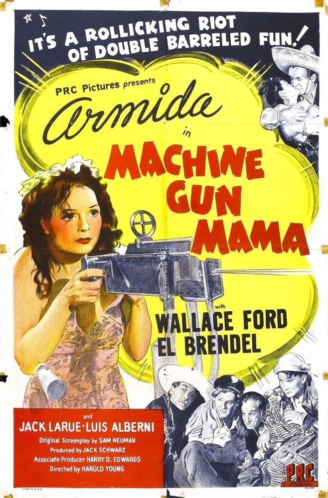 Постер фильма Machine Gun Mama