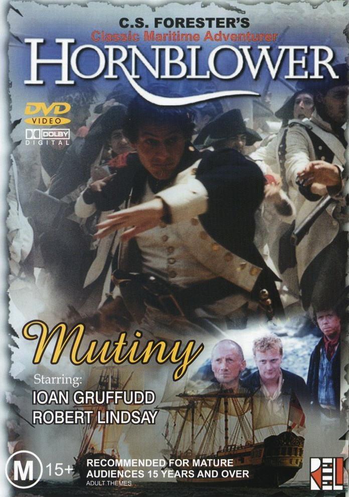 Постер фильма Лейтенант Хорнблауэр: Бунт | Hornblower: Mutiny