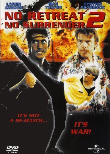 Постер фильма Не отступать и не сдаваться 2: Штормовое предупреждение | No Retreat, No Surrender 2: Raging Thunder