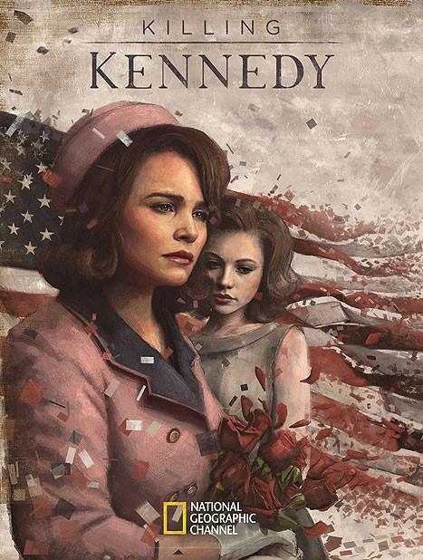 Постер фильма Убийство Кеннеди | Killing Kennedy