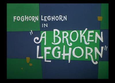 Постер фильма Broken Leghorn