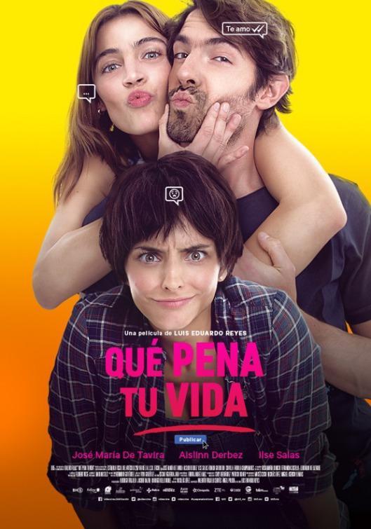 Постер фильма Que Pena Tu Vida