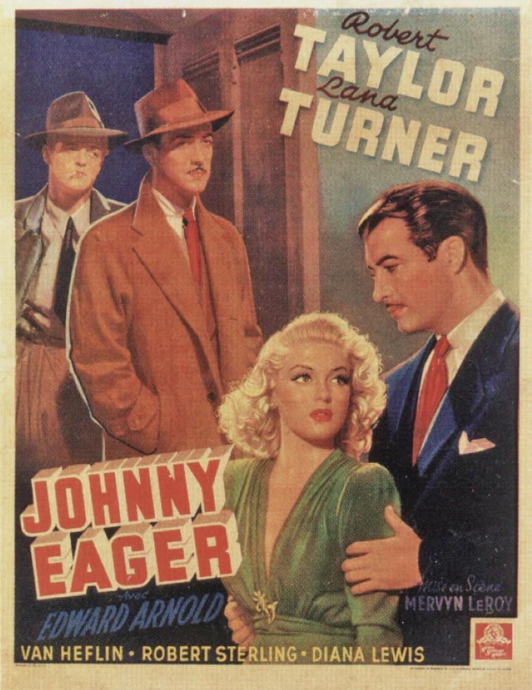 Постер фильма Джонни Игер | Johnny Eager