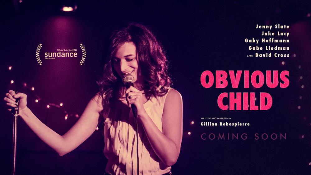 Постер фильма Очевидный ребёнок | Obvious Child