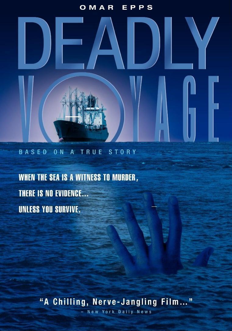 Постер фильма Смертельный рейс | Deadly Voyage