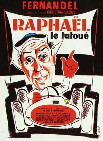 Постер фильма Татуированный Рафаэль | Raphaël le tatoué