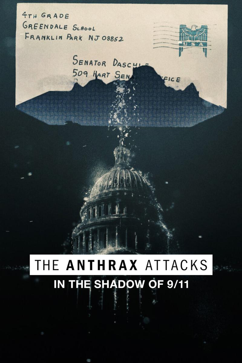 Постер фильма Сибирская язва: Смерть в конверте | The Anthrax Attacks