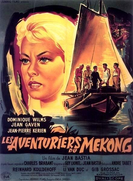 Постер фильма Les aventuriers du Mékong