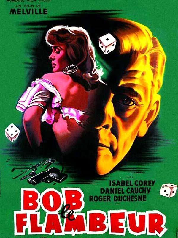 Постер фильма Боб-счастливчик | Bob le flambeur