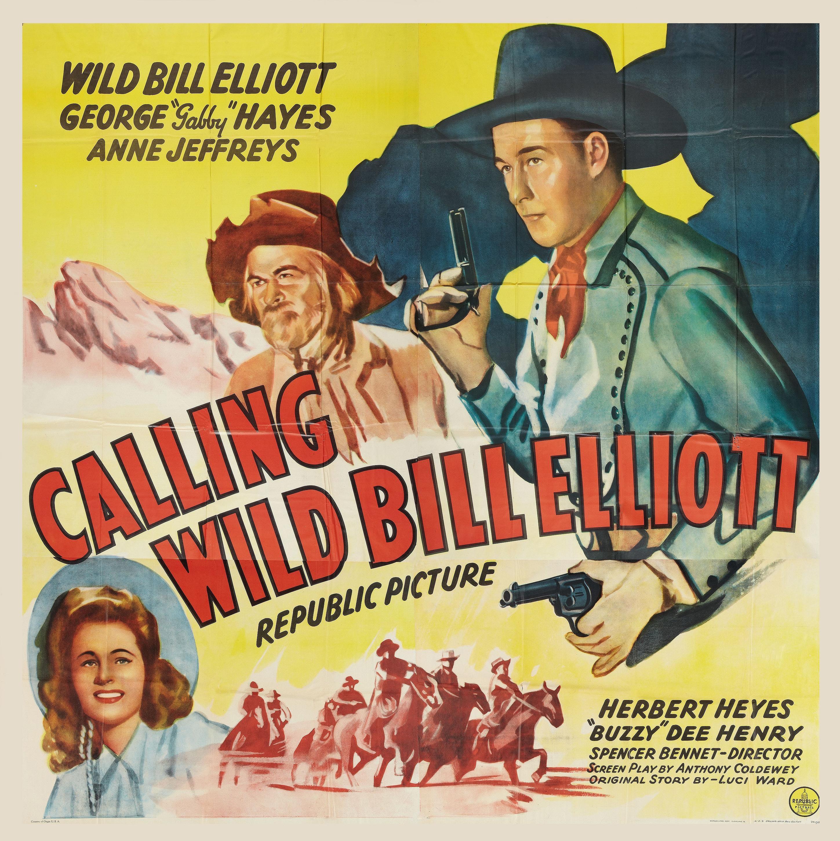 Постер фильма Calling Wild Bill Elliott