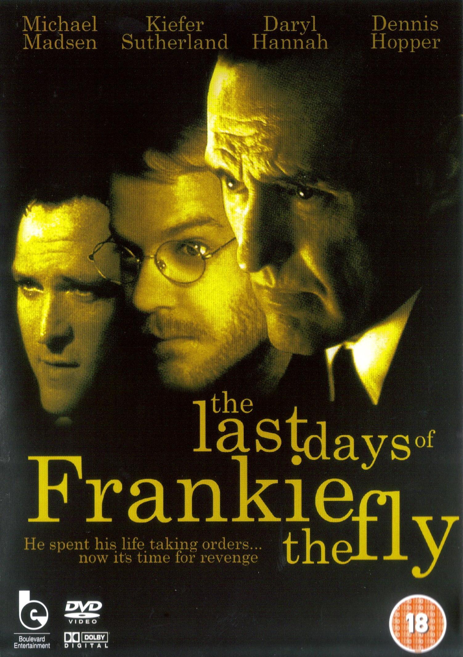 Постер фильма Последние дни Фрэнки | Last Days of Frankie the Fly