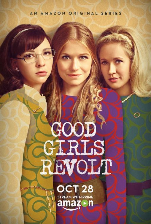 Постер фильма Бунт хороших девочек | Good Girls Revolt