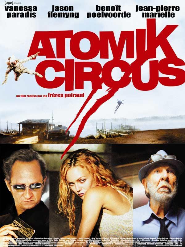 Постер фильма Атомный цирк: Возвращение Джеймса Баттла | Atomik Circus - Le retour de James Bataille
