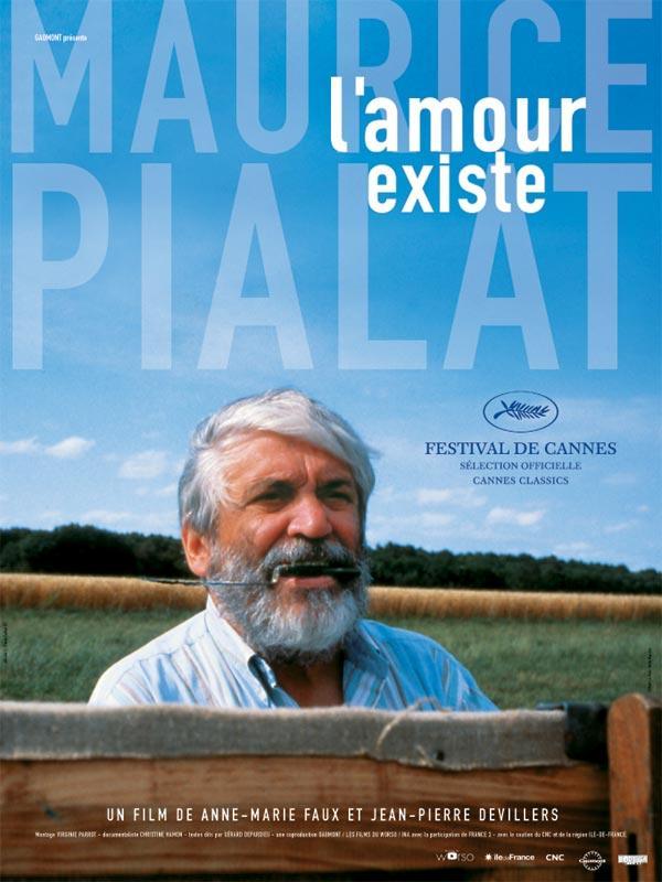 Постер фильма Maurice Pialat, l'amour existe...