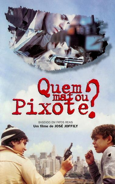 Постер фильма Quem Matou Pixote?