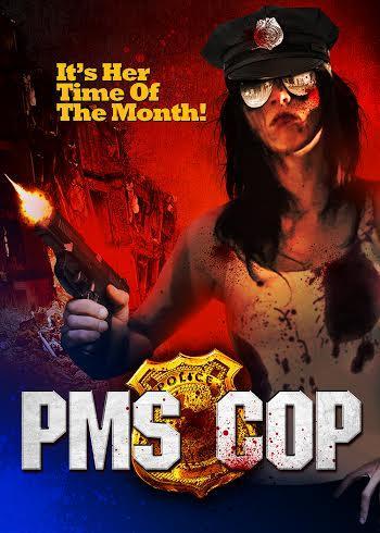 Постер фильма ПМС-коп | PMS Cop