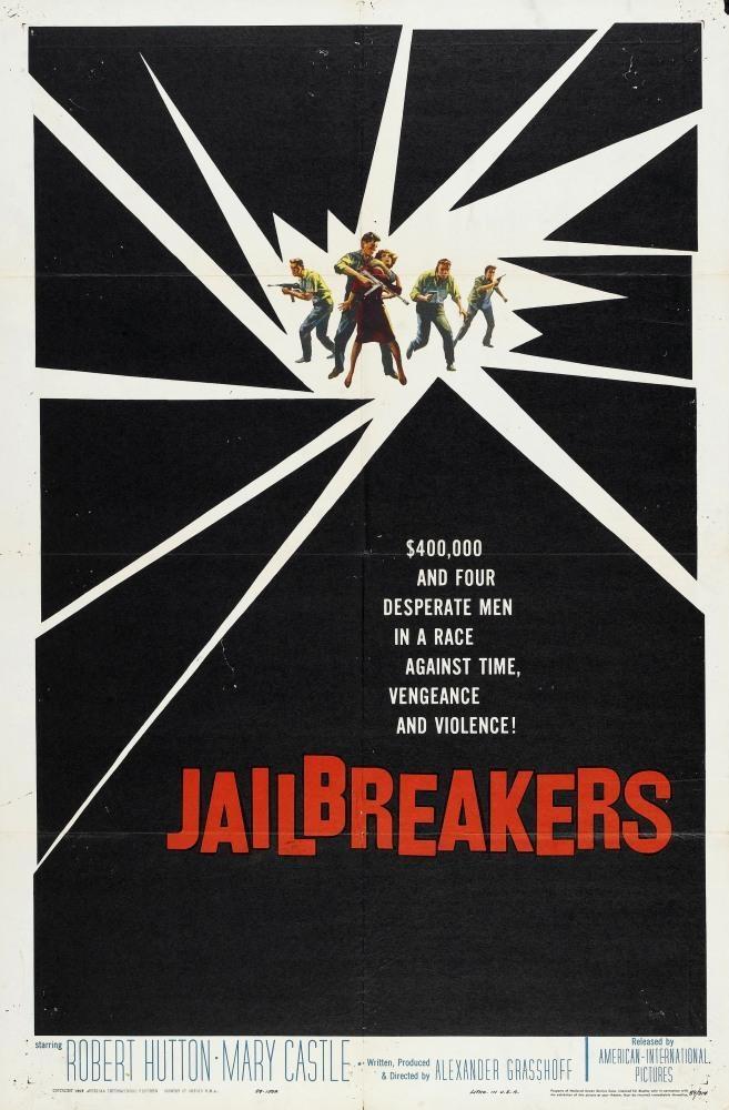 Постер фильма Jailbreakers