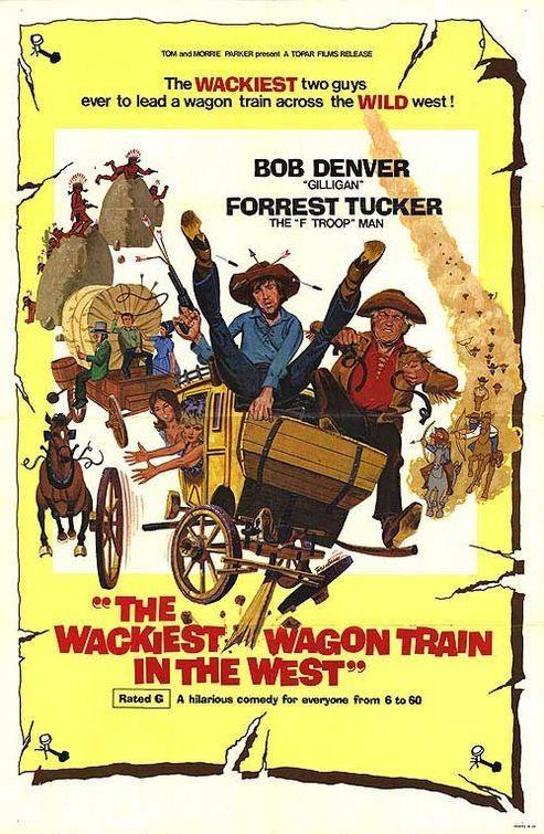 Постер фильма Wackiest Wagon Train in the West