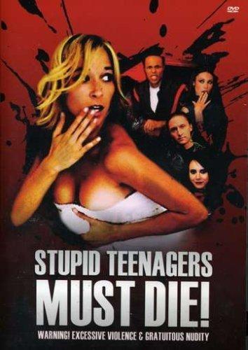 Постер фильма Глупые подростки должны умереть | Blood & Guts