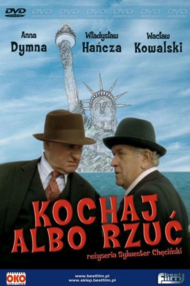 Постер фильма Kochaj albo rzuc