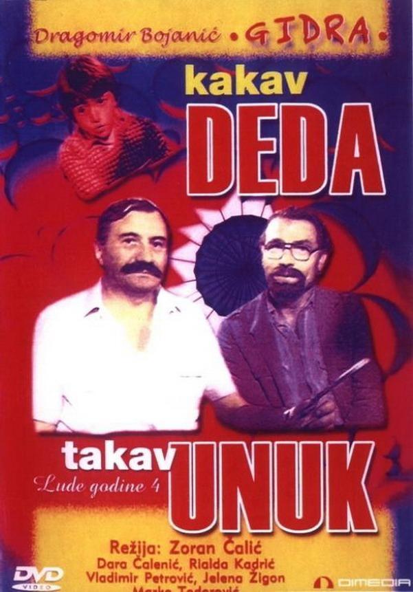 Постер фильма Kakav deda takav unuk