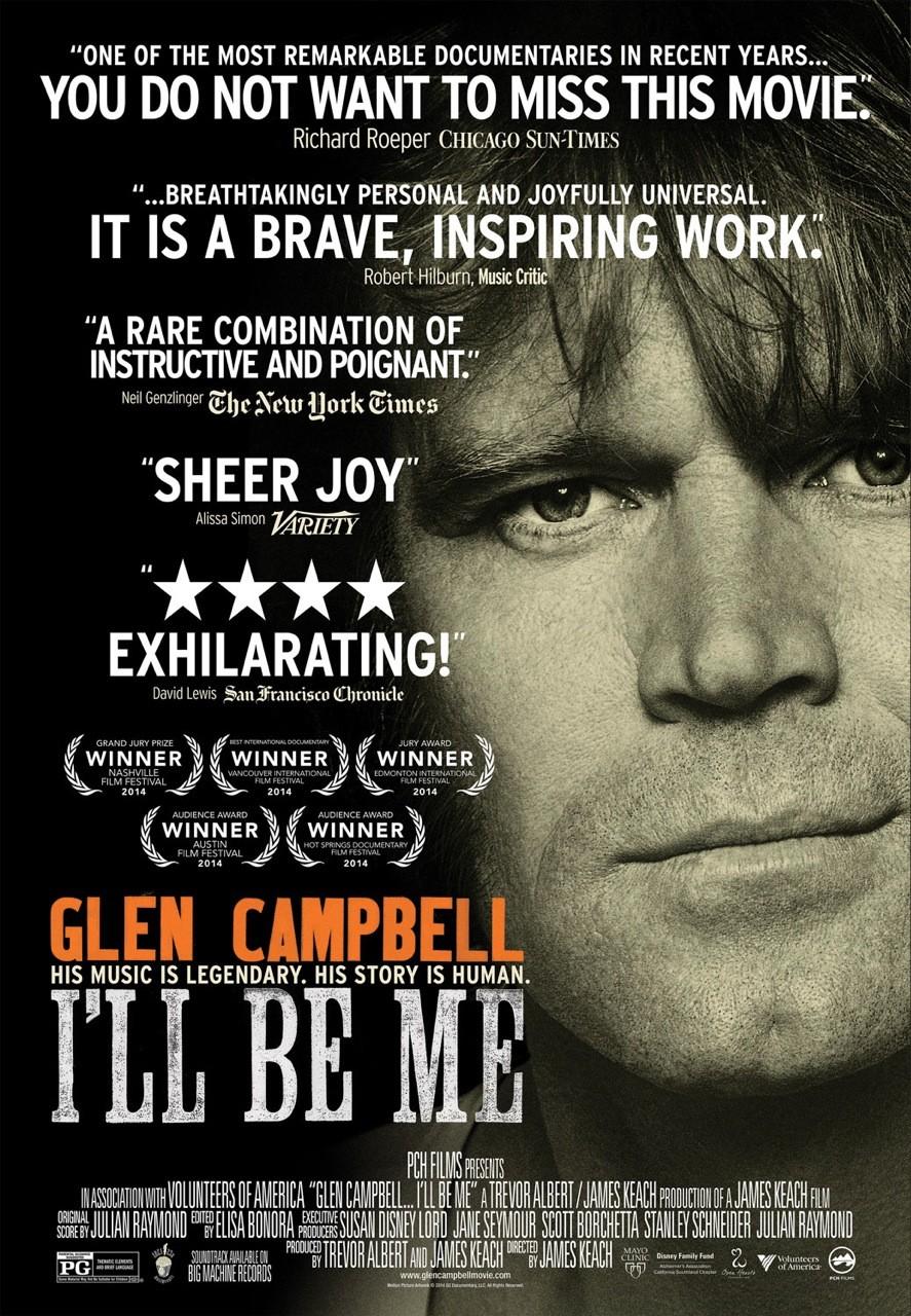 Постер фильма Глен Кэмпбелл: Я буду собой | Glen Campbell: I'll Be Me