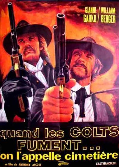 Постер фильма Gli fumavano le Colt... lo chiamavano Camposanto