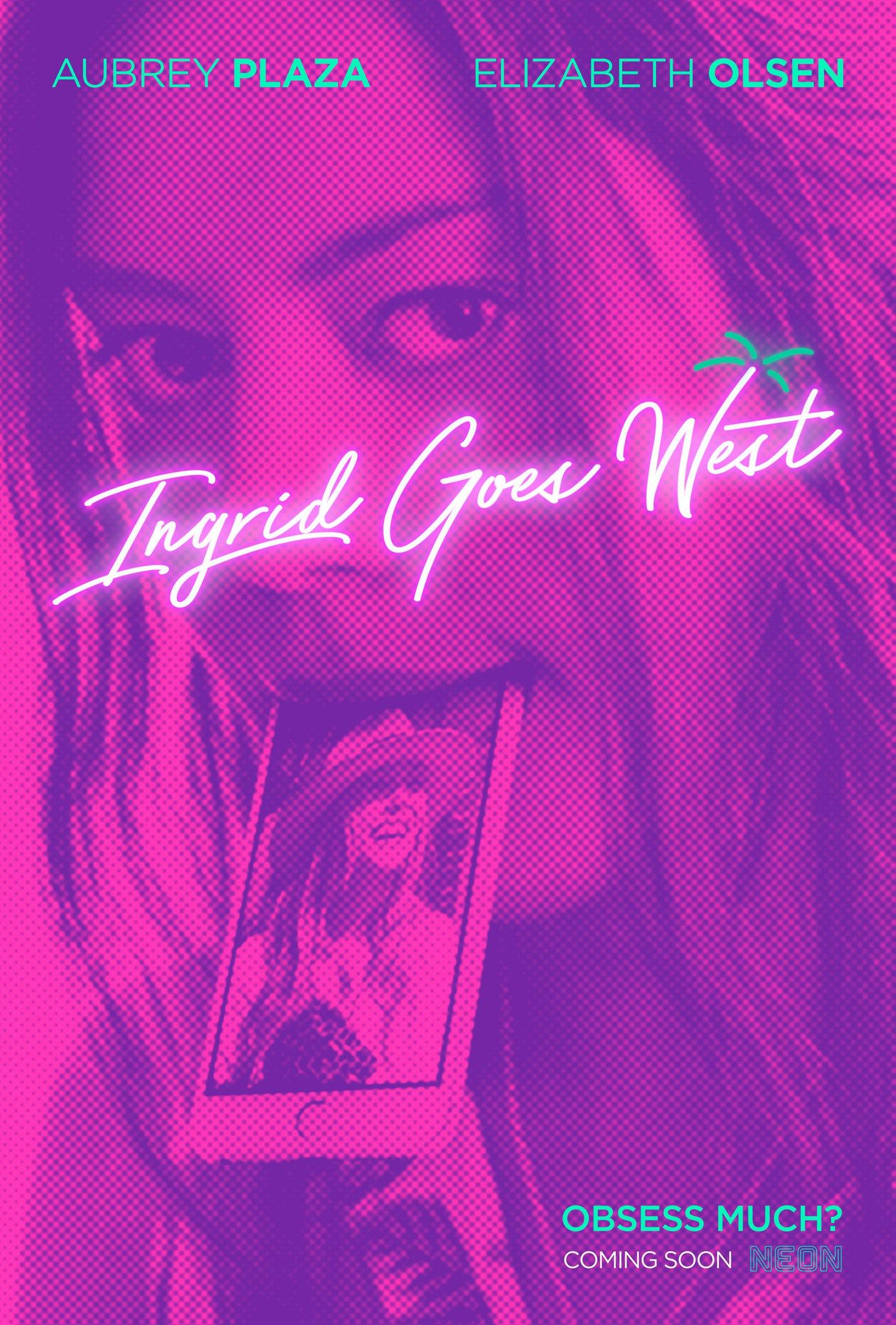 Постер фильма Ингрид едет на запад | Ingrid Goes West