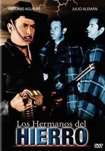 Постер фильма Los hermanos Del Hierro