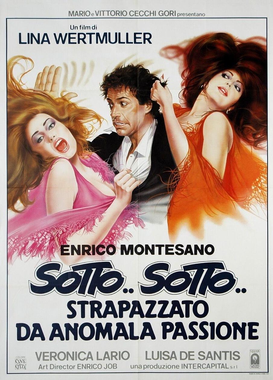 Постер фильма Сотто, Сотто | Sotto... sotto... strapazzato da anomala passione