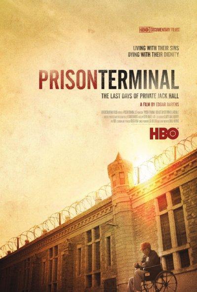 Постер фильма Тюрьма: Последние дни Джека Холла | Prison Terminal: The Last Days of Private Jack Hall