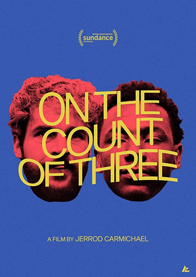 Постер фильма На счёт три | On the Count of Three