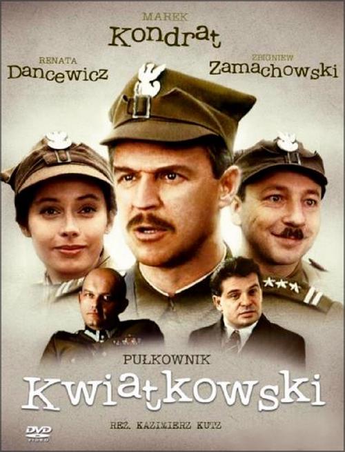 Постер фильма Полковник Квятковский | Pulkownik Kwiatkowski