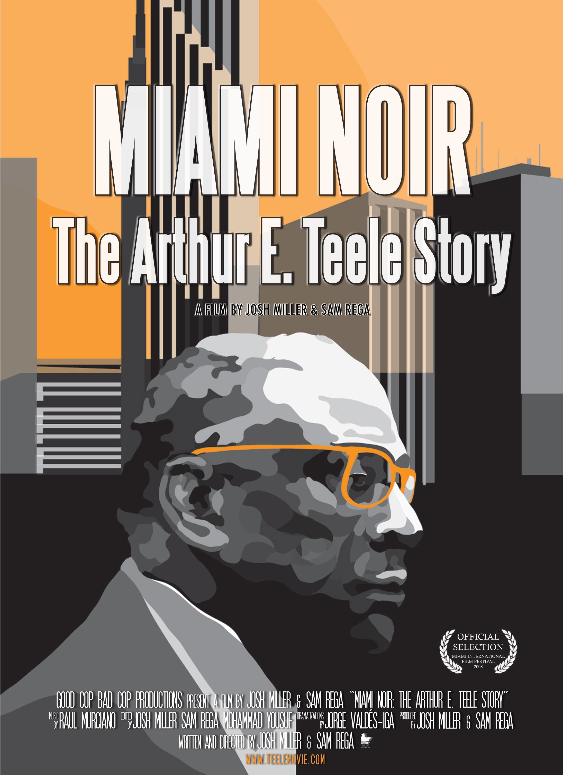 Постер фильма Miami Noir: The Arthur E. Teele Story