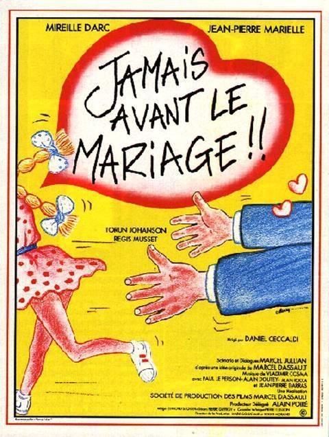 Постер фильма Jamais avant le mariage