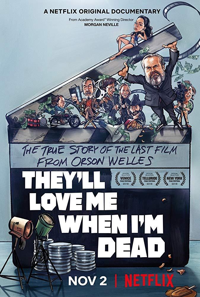 Постер фильма They'll Love Me When I'm Dead