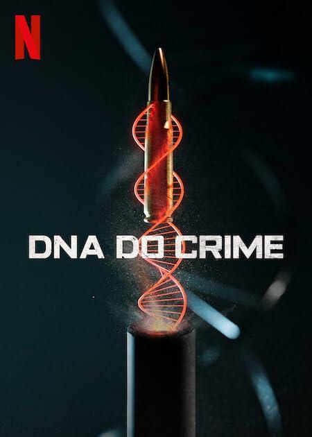 Постер фильма DNA do Crime